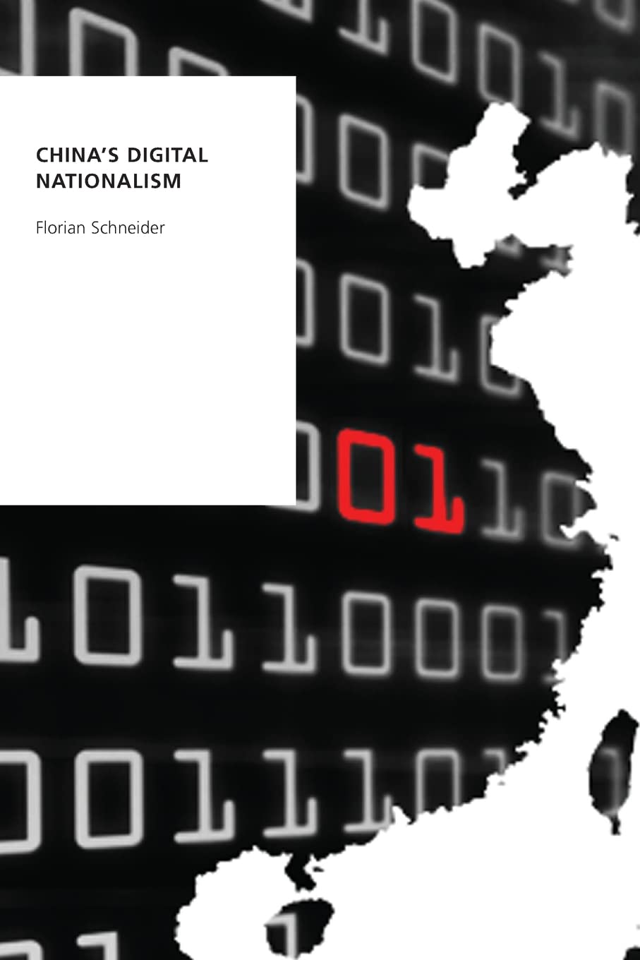 CHINAS DIGITAL NATIONALISM (Oxford Studies in Digital Politics)