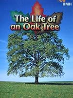 The Life of an Oak Tree [HMH Lexile Level: 930] 1328587681 Book Cover