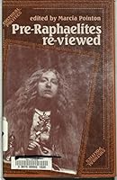 Pre-Raphaelites Re-Viewed 0719028205 Book Cover
