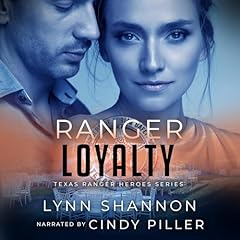 Ranger Loyalty Audiolibro Por Lynn Shannon arte de portada
