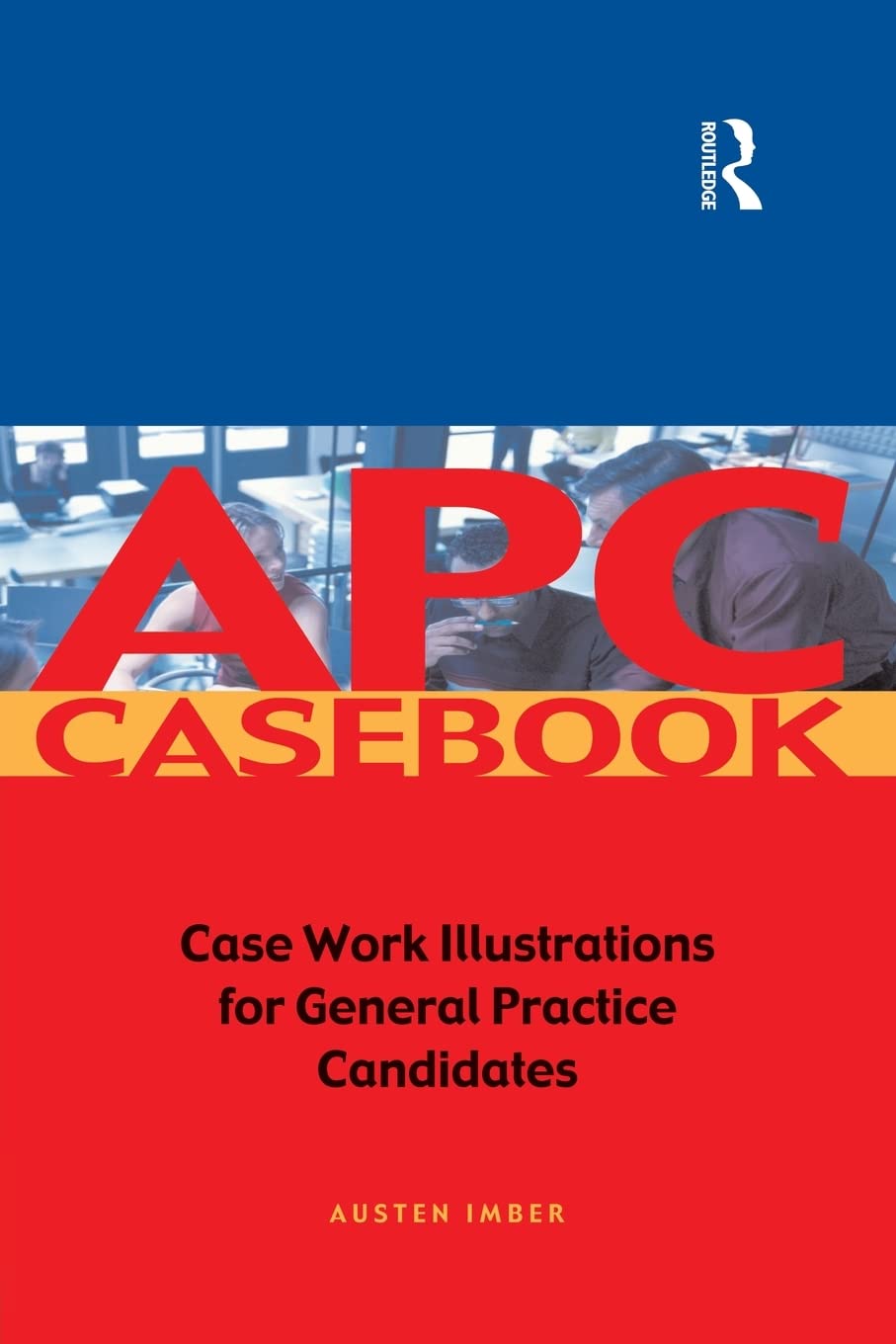 Buy Apc Case Book: Casework Illustrations for General Practice Candidates — BookShops.in