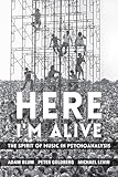 Here I'm Alive: The Spirit of Music in Psychoanalysis