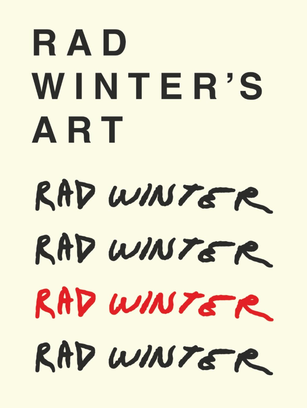 Rad Winter's Art: Apparitions