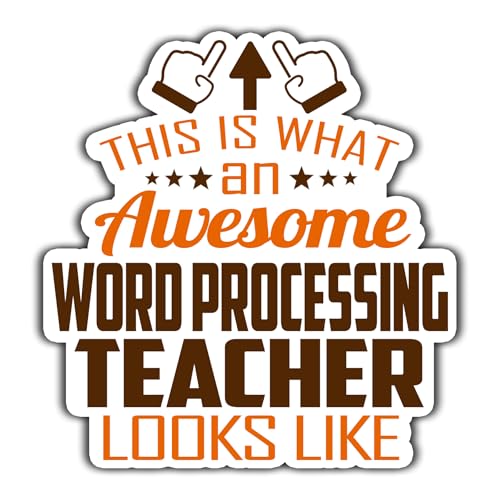 (4Pcs-2.5in) Word Processing Teacher Vinyl Sticker, This is an Awesome Word Processing Teacher Look Like Stickers Gift for Coworker - Decal for Laptop, Tumbler, Mug