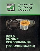 JENDHAM TECHNICAL TRAINING MANUAL FORD MOTOR CO. ENGINE PERFORMANCE. Car, F-Series, Minivan and Sport Utility Vehicle Applications 1996-2002 Models B002ZPIHYE Book Cover