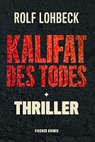 Kalifat des Todes 3842243219 Book Cover