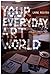 Your Everyday Art World