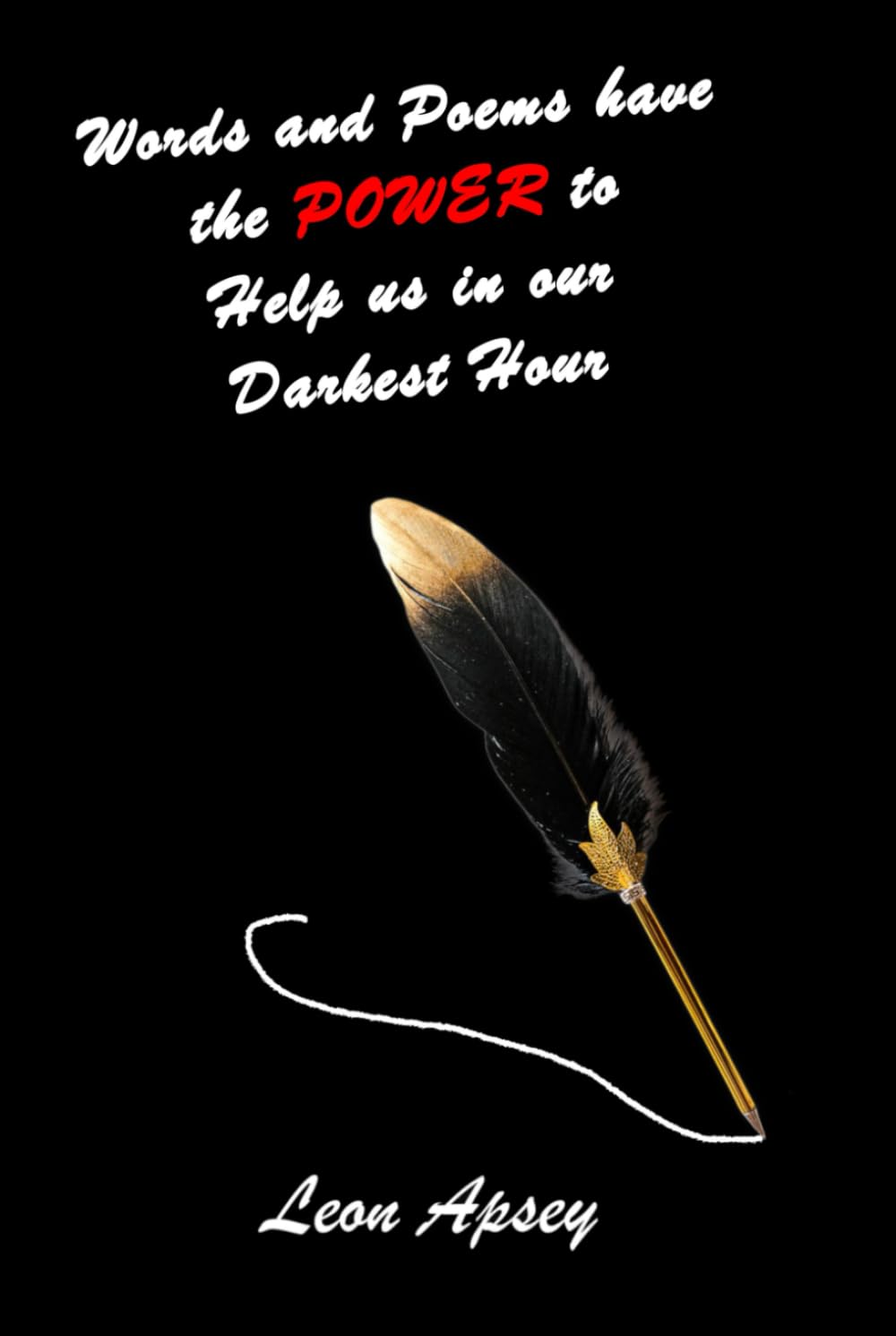 Words and Poems have the Power to Help us in Our Darkest Hour