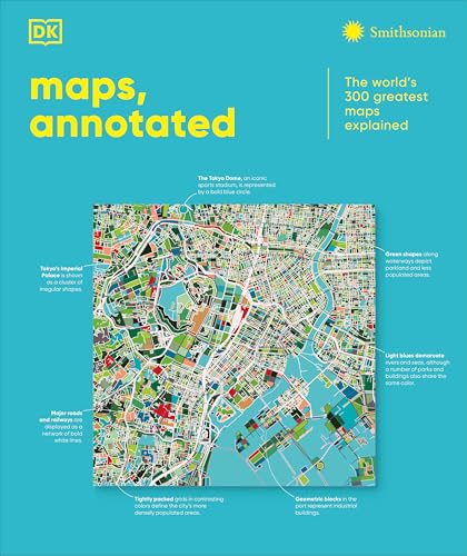 Image of Maps, Annotated: The World's 300 Greatest Maps Explained