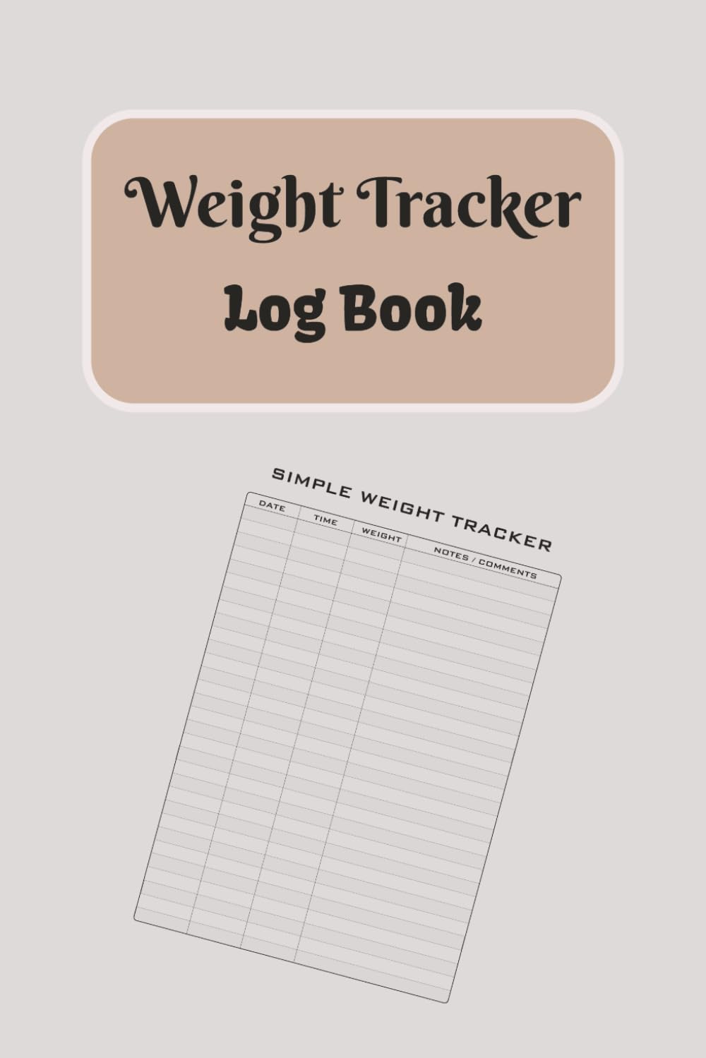 Weight Tracker Log Book