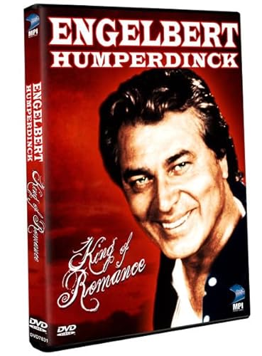 Engelbert Humperdinck: King Of Romance