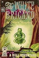 The White Brigand B000XAC71W Book Cover