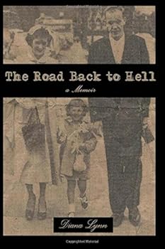 The Road Back to Hell