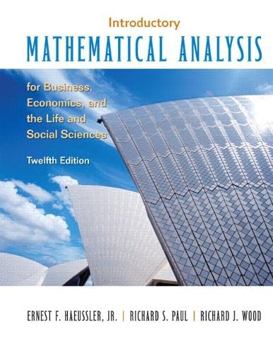 Introductory Mathematical Analysis for Business, Economics and the Life and Social Sciences