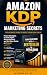 Amazon KDP Marketing Secrets: How to Rank, Get Reviews, and Increase Sales (English Edition)