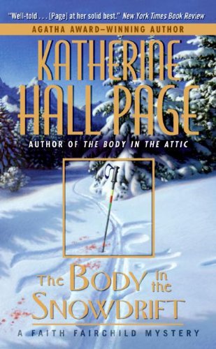 The Body in the Snowdrift: A Faith Fairchild Mystery (Faith Fairchild Series Book 15)