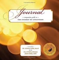 Journal, Companion Guide to The Energy of Intention 0978427149 Book Cover