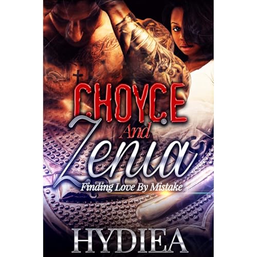 Choyce and Zenia | Hydiea Harris episode artwork