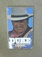 Duke - The Real Story Of John Wayne B00KU4J7RS Book Cover