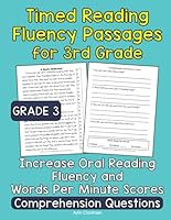 Timed Reading Fluency Passages for 3rd Grade: Increase Oral Reading Fluency and Words Per Minute Scores with Grade 3 Timed Fluency Passages and ... Grade Timed Reading Fluency Passages) B0F6CS651M Book Cover