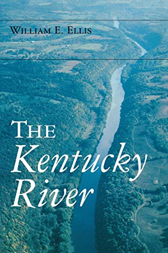 The Kentucky River (Ohio River Valley Series)
