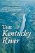 The Kentucky River (Ohio River Valley Series)