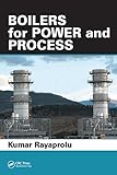 Boilers for Power and Process (English Edition)