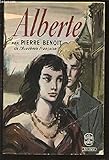  ALBERTE - COLLECTION LE LIVRE DE POCHE.