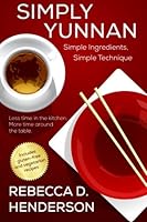 Simply Yunnan 1481287796 Book Cover