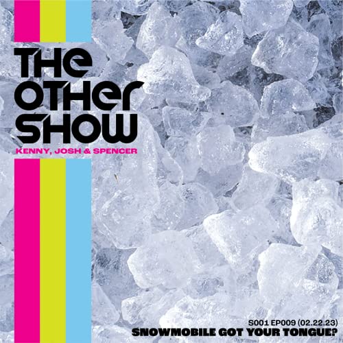 Snowmobile Got Your Tongue?