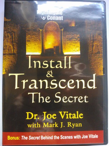 Nightingale Conant; Install & Transcend The Secret; Dr. Joe Vitale with Mark J. Ryan