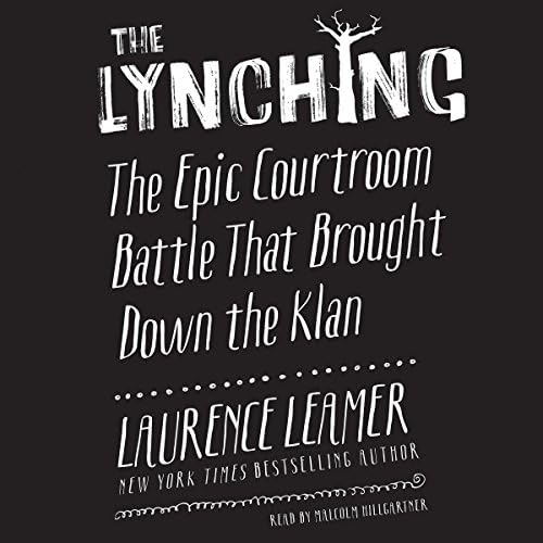 The Lynching - Laurence Leamer