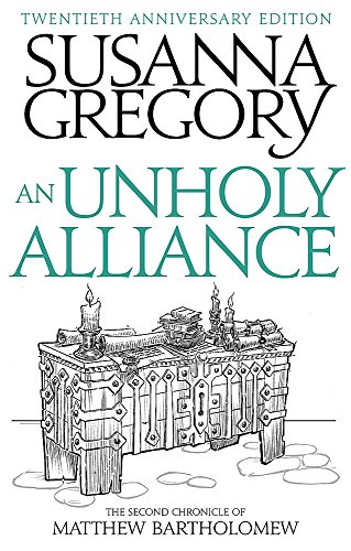 An Unholy Alliance: The Second Chronicle of Matthew Bartholomew (Chronicles of Matthew Bartholomew)