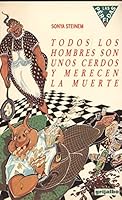 TODOS LOS HOMBRES SON UNOS CERDOS. 8425323711 Book Cover