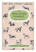 The Miniature Poodle B000L9QDYM Book Cover