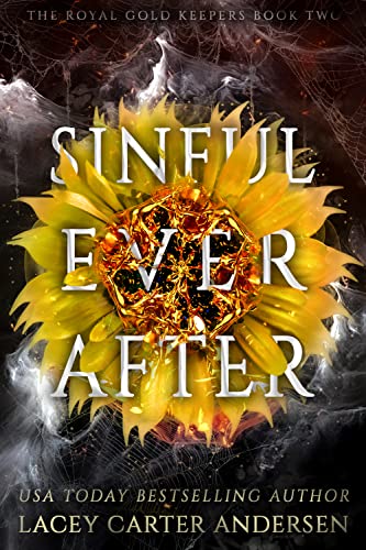 Sinful Ever After (The Royal Gold Keepers Book 2)