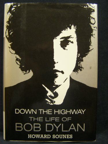 Down the Highway: The Life of Bob Dylan