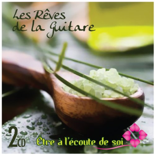 SPA - Les Rêves de la guitare (2CD) [Audio CD] Varies (Musique de detente)
