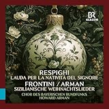 Respighi: Lauda per la natività del Signore