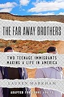 Algopix Similar Product 14 - The Far Away Brothers Adapted for