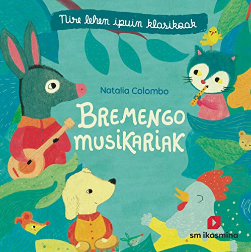 Bremengo musikariak (Mis primeros cuentos clásicos)