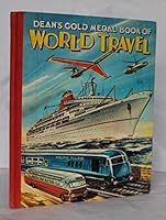 Dean's Gold Medal Book of World Travel B01CSVCTOS Book Cover