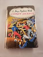 A Boy Fighter With Andrew Jackson B0007EL77O Book Cover