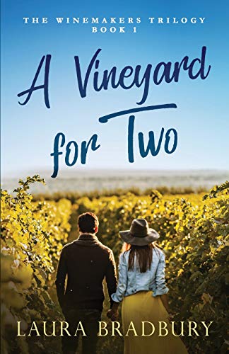 A Vineyard for Two (The Winemakers Trilogy)