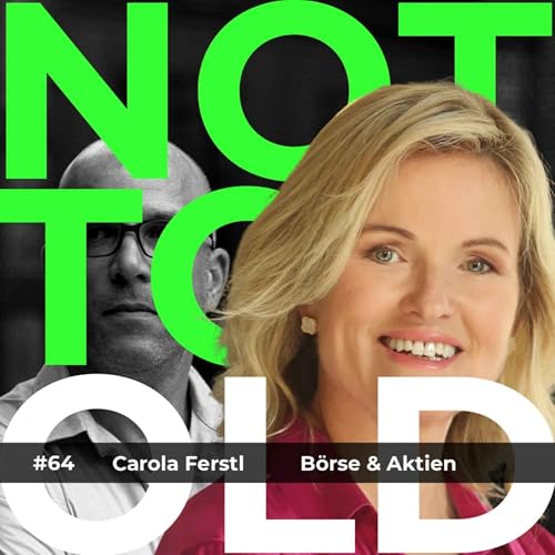 B&ouml;rse & Aktien - Carola Ferstl (#64)