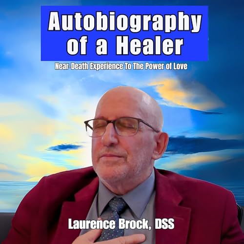 Autobiography of a Healer - Laurence Brock episode artwork
