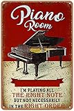 Dreacoss Letrero de lata de lienzo de piano con texto en inglés 'I'm Playing All The Right Note but not Necessarily in The Right Order', arte retro, bar, restaurante, letrero de hojalata, 5.5 x 8