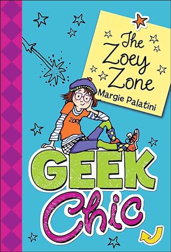 Geek Chic: The Zoey Zone (Geek Chic (Quality)) (English Edition)