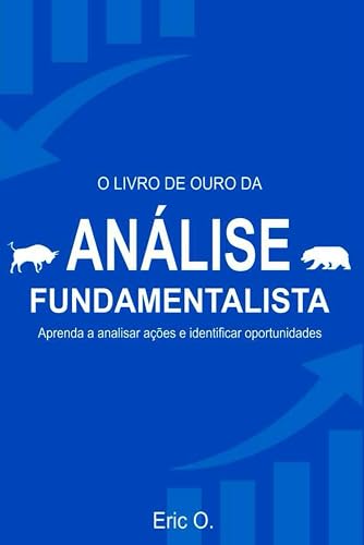 O Livro de Ouro da Análise Fundamentalista (Portuguese Edition)