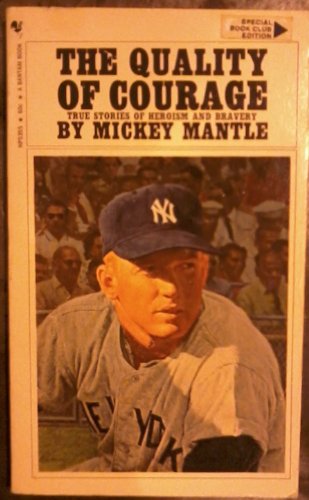 The Quality of Courage. 1970. Paper. B002KHF7FE Book Cover